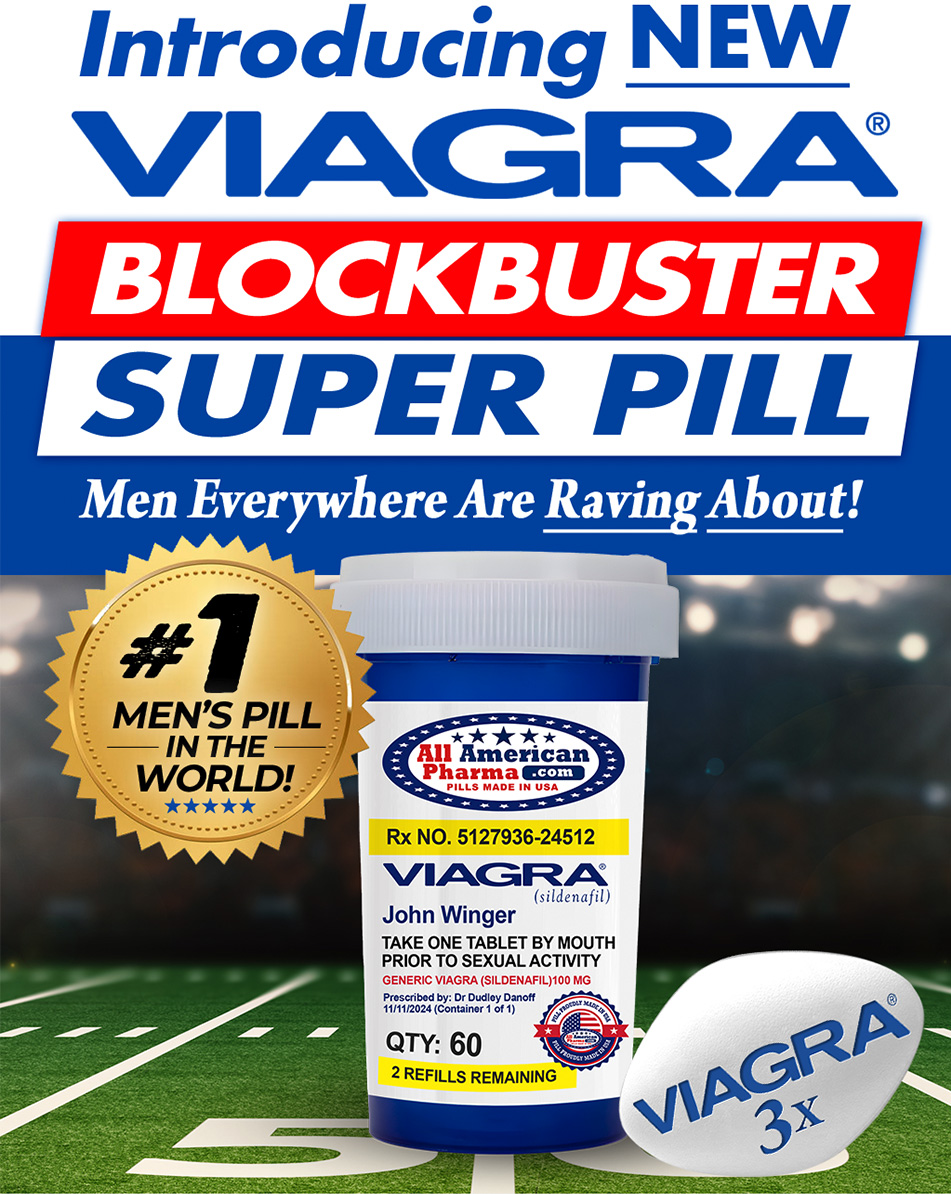introducing new Viagra blockbuster super pill Viagra 3x